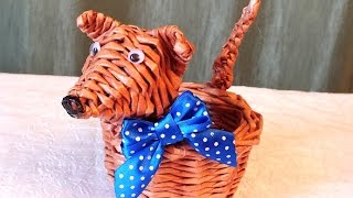 Собака корзина  Плетение из газет плетение из бумажных трубочек