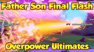 Father son Final Flash Overpower Ultimates?! - Dragon Ball Xenoverse 2