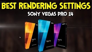✉ Best Rendering Settings for Sony Vegas Pro 14►Smaller File Size