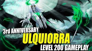 NEW 3rd ANNIVERSARY LEVEL 200 ULQUIORRA GAMEPLAY Bleach Brave Souls