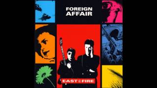 Foreign Affair - East On Fire - 01 Sandanya