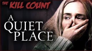 A Quiet Place (2018) KILL COUNT