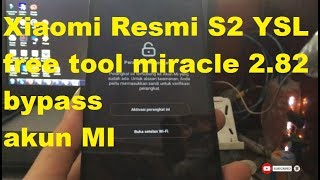 xiaomi redmi S2 bypass mi account disable account relock
