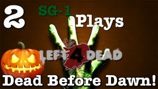 SG-1 Plays Left 4 Dead Halloween Special - Dead Before Dawn - Anna is Gone
