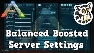 Ark: Survival Evolved - Slightly Boosted Balanced Server Settings