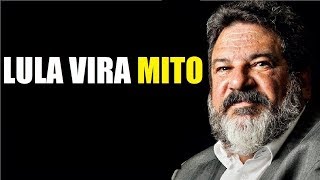 LULA VIRA MITO ● MÁRIO SERGIO CORTELLA