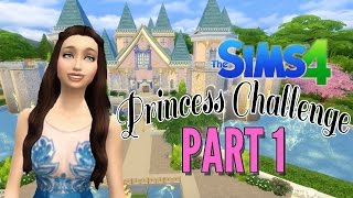 Sims 4 Princess Challenge Part 1: Meet the Ladies!