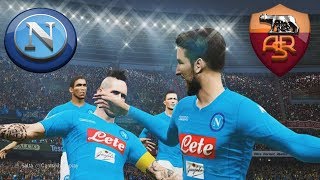 Napoli vs Roma - 27°Giornata "Tifosi...! coro assordante..." Lv.SuperStar | PES 2018 Patch Download