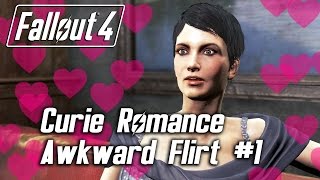 Fallout 4 - Curie Romance - Awkward Flirt #1