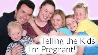Telling the Kids I'm Pregnant!