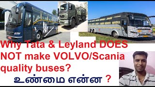 Why Tata & Leyland DOES NOT make Volvo quality buses/ multi axle buses? | Explained in Tamil