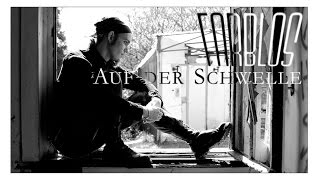 Farblos - Auf der Schwelle (Demo)