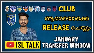 Releasing Player List Ahead Of January Transfer Window | Indian Super League | Malayalam | ISL Talk