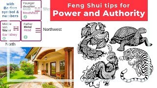 Feng Shui tips for power and authority with 4 animals and 1 power location