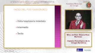 Impacto Psicológico de la Cirugía Bariátrica, Mtra. en Psic. Blanca Ríos Martínez - 25/09/2014