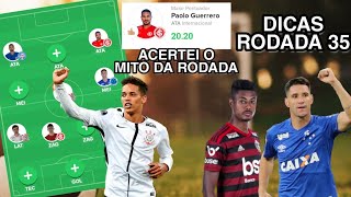 DICAS PARA MITAR NA RODADA 35, RETA FINAL, TUDO OU NADA! - CARTOLA FC 2019
