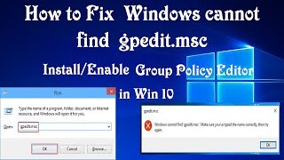 How to Fix gpedit.msc not found error in windows 10| Install Group Policy Editor