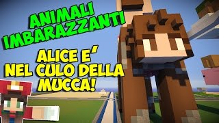 Alice è nel SEDERE di una MUCCA! - Contest Creative LelCraft [2/2]