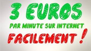 GAGNER 3€ PAR MINUTES SUR INTERNET FACILEMENT ! [2020]