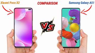 Xiaomi Poco X2 vs Samsung Galaxy A51 | Full Comparison | Which is Better ? Most Watch.