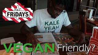 Is T.G.I. Friday's Vegan Friendly!? | The Melanated Vegan