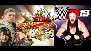 MY THOUGHTS ON FIRE PRO WRESTLING VS WWE 2K19