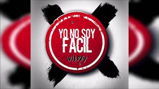 Wildey - Yo No Soy Facil