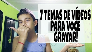 DICAS\TEMAS PARA GRAVAR VÍDEOS PRO SEU CANAL "DICAS PARA INICIANTES"| Pedro Carvalho