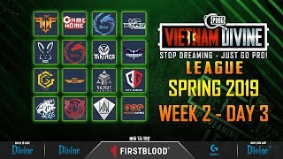 [VDL] MÙA XUÂN - TUẦN 2: Vikings White, FFQ, Divine, GameHome, DD18, Paradise, VGS...