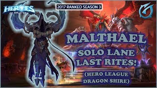 Grubby | Heroes of the Storm - Malthael - Solo Laning and Last Rites - HL 2017 S3 - Dragon Shire