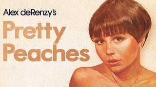 Mondo Squallido Ep 77: Pretty Peaches (Alex DeRenzy, 1978)