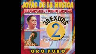 Julio Jaramillo / Olimpo Cardenas- Joyas De La Musica (Disco Completo)