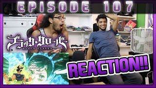 BLACK CLOVER EPISODE 107 REACTION!! | NOZEL IS ODEE