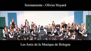 Serenamente - Olivier Huyard - Harmonie de bologne