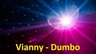 Vianny - Dumbo (Lyrics)