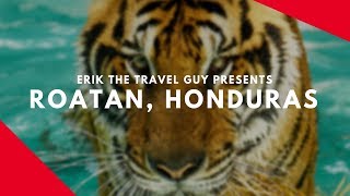 Roatan, Honduras | Vacation Travel Video Guide