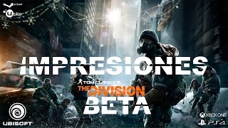Primeras impresiones de la beta de The Division en español