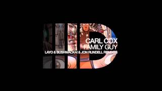 Carl Cox - Family Guy (Cool & Deep Mix)