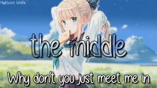 Nightcore - The Middle || Lyrics