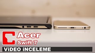 Acer Swift 7 Video İnceleme - Dizüstü