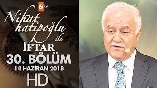 Nihat Hatipoğlu ile İftar - 14 Haziran 2018
