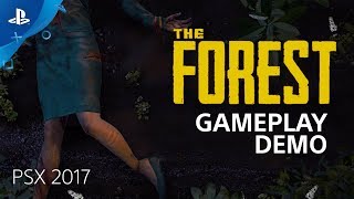 The Forest - PSX 2017: Gameplay Demo | PS4