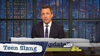 Seth Explains Teen Slang: iOS Update, Ivanka