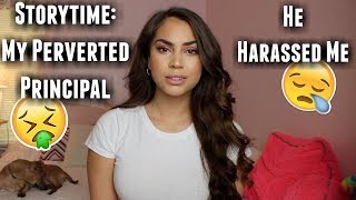 STORYTIME | My Principal Harassed Me