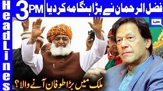 Another Big Action Of Fazal Ur Rehman | Headlines 3 PM | 31 January 2020 | Dunya News