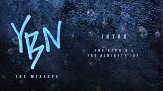 YBN Nahmir & YBN Almighty Jay - Intro [Official Audio]