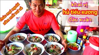 Thánh Ăn Cái Tàu khai vị đầu xuân 6 tô hủ tiếu xương 300k #TâmChèVĩnhLong