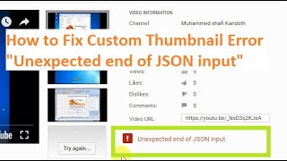 How to Fix YouTube Video Custom Thumbnail Error "Unexpected End of JSON input"
