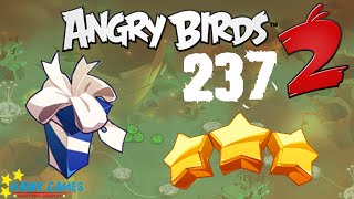 Angry Birds 2 - 3 Stars Walkthrough Level 237 [4K 60FPS]