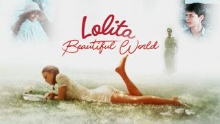 lolita; beautiful world {edit}